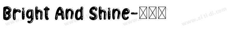 Bright And Shine字体转换